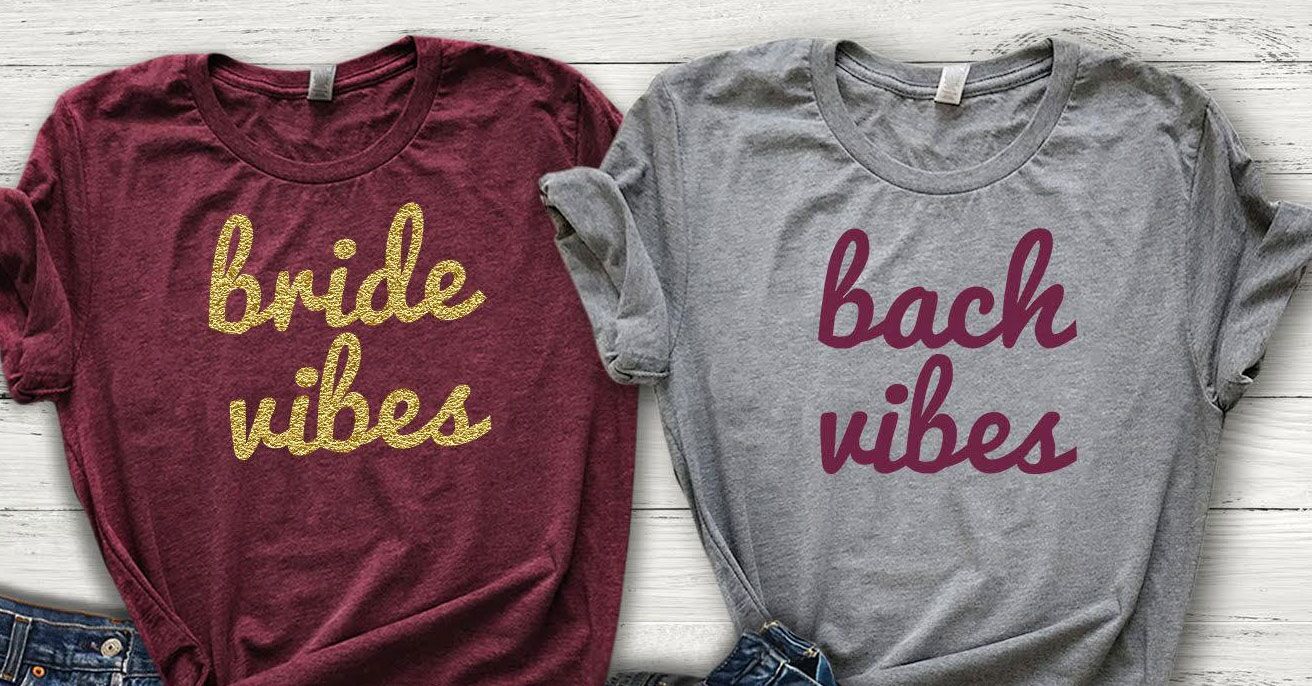 Creative Bachelorette Party Shirts For Every Squad